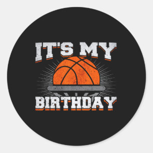 It's My Birthday Bysketbyll Player Birthday Boy Classic Round Sticker
