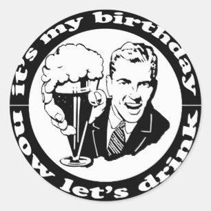 It's My Birthday Classic Round Sticker