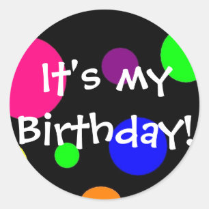 It's my birthday! classic round sticker