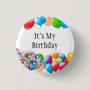 It's My Birthday Colourful Balloons 1 Inch Round Button
