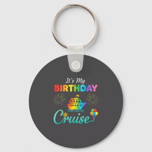 It's My Birthday Cruise, Birthday Cruise Squad Fam Keychain