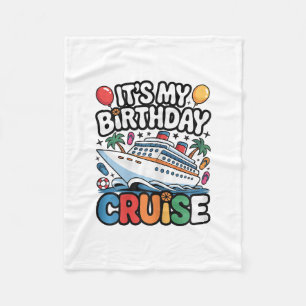It's My Birthday Cruise Cute Pink Sea Trip Women G Fleece Blanket