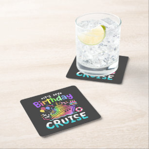 It's My Birthday Cruise Tie Dye Vacation Trip Square Paper Coaster