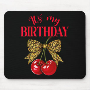 It's My Birthday Cute Cherry Leopard Coquette Bow  Mouse Pad