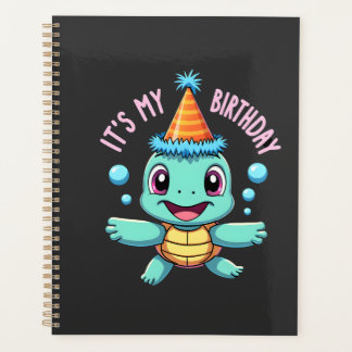 It's My Birthday Cute Sea Turtle Ocean Birthday Pa Planner