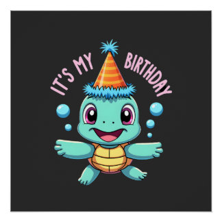It's My Birthday Cute Sea Turtle Ocean Birthday Pa Poster