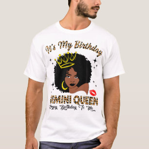 It'S My Birthday Gemini Queen African American T-Shirt