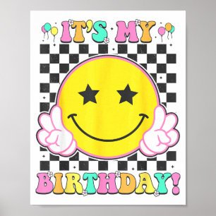 Its My Birthday Girls Women Teens Kids Groovy Bday Poster