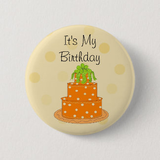 It's My Birthday Orange Cake 2 Inch Round Button