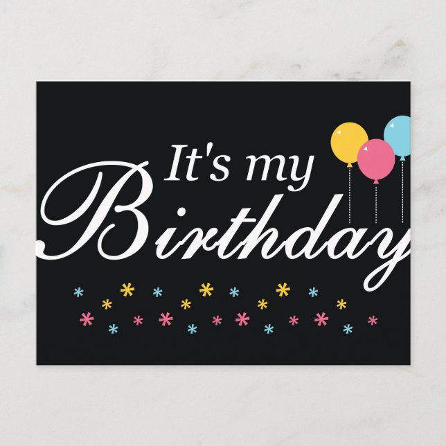 It's My Birthday Postcard (Front)