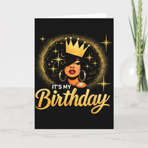 Its My Birthday Queen African American Afro Black Card