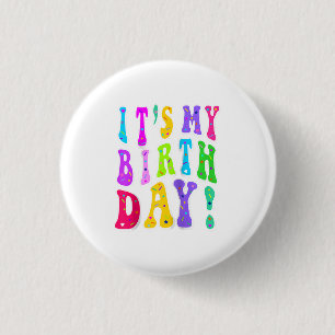 It's My Birthday Retro Groovy For Girls  1 Inch Round Button