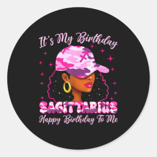 It's My Birthday Sagittarius Black Woman Nk Camo Classic Round Sticker