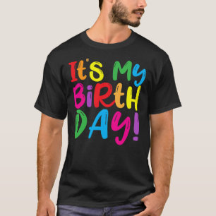 Its My Birthday Shirts