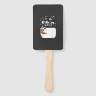 It's My Birthday Sign My Shirt Novelty Party anima Hand Fan