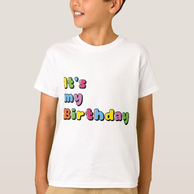 It's My Birthday T-Shirt (Front)