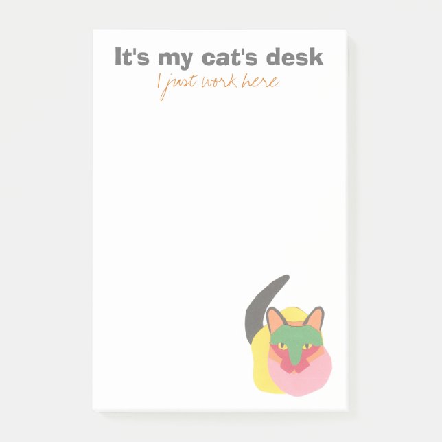 It's My Cat's Desk - I Just Work Here Post-it Notes (Front)