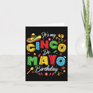 Its My Cinco De Mayo Birthday Funny Cinco De Mayo Card