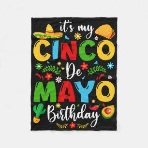 It's My Cinco De Mayo Birthday Funny Cinco De Mayo Fleece Blanket