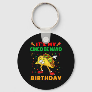 It's My Cinco De Mayo Birthday Funny Taco Party Ki Keychain