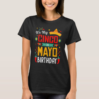 It's My Cinco De Mayo Birthday  Party 6 T-Shirt