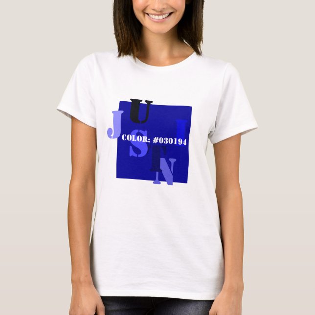 It's my colour T-Shirt (Front)