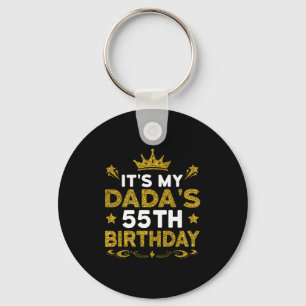 Its My Dadas 55th Birthday Happy Birthday 55 Years Keychain