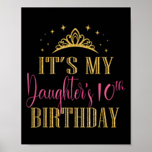 It's My Daughter's 10th Birthday Girls Party Famil Poster