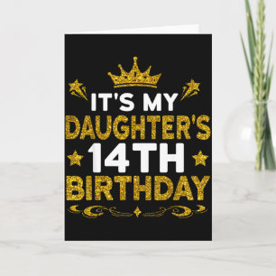 Its My Daughters 14th Birthday Happy Birthday 14 Y Card
