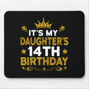 Its My Daughters 14th Birthday Happy Birthday 14 Y Mouse Pad