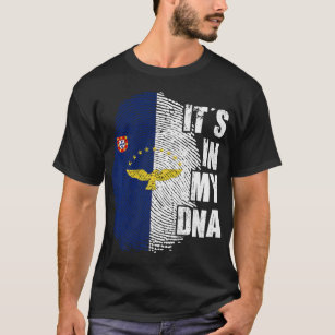 Its my DNA Azores Flag Portugal Patriotic Portugue T-Shirt