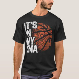 It'S My Dna Basketball Player Dad Basketball Fans T-Shirt