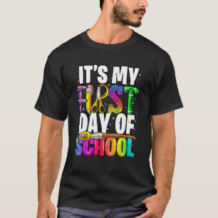 It's My First Day Of School Kindergarten Pre K Tea T-Shirt