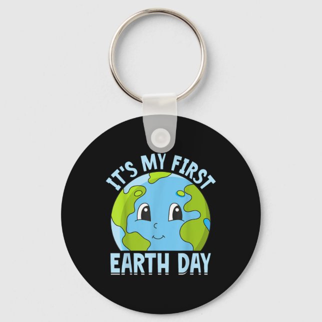 Its My First Earth Day Cute Environmental Protecti Keychain (Front)