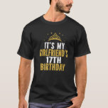 It's My Girlfriend's 17Th Birthday 17 Years Old Gi T-Shirt<br><div class="desc">Best Birthday Ideas For Couples. It's My Girlfriend's 17th Birthday 17 Years Old Girl. I CAN'T KEEP CALM it's my girl's 17th birthday celebration! birthday party theme clothing idea for girlfriends from boyfriends. couple clothes design to wear. Wish your soulmate a happy seventeenth birthday with this outfit. Cute saying couple...</div>
