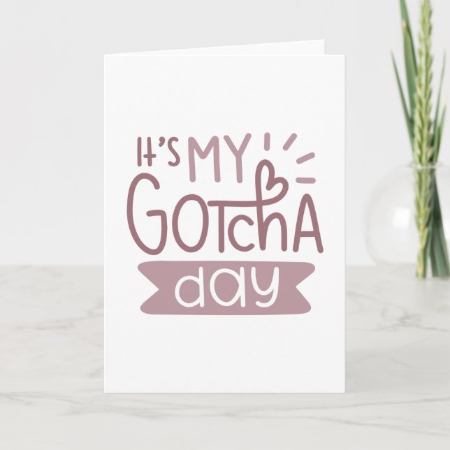 It's my gotcha day card (Front)
