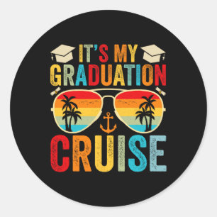 It's My Graduation Cruise 2025 Graduation Cruise 2 Classic Round Sticker
