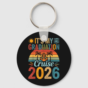 Its My Graduation Cruise Trip 2026 Keychain