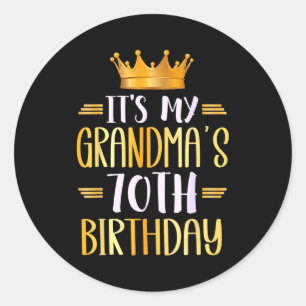 It's My Grandma's 70th Birthday Happy 70 Years Old Classic Round Sticker