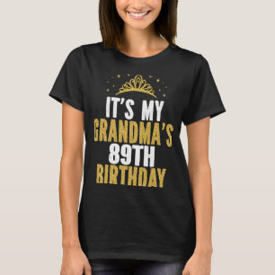It's My Grandma's 89th Birthday 89 Years Old Women T-Shirt