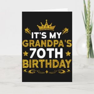 Its My Grandpas 70th Birthday Happy Birthday 70 Ye Card