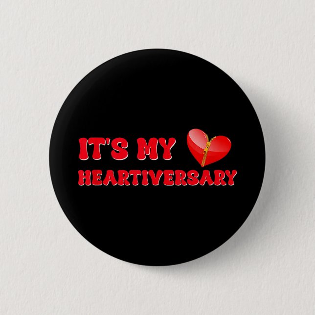 Its My Heartiversary Chd Awareness Hearts Diseases 2 Inch Round Button (Front)