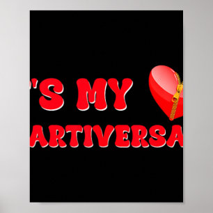 Its My Heartiversary Chd Awareness Hearts Diseases Poster