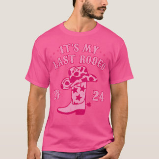 It'S My Last Rodeo Bachelorette 2024 Matching Team T-Shirt