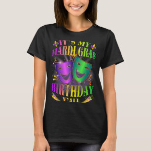 It's My Mardi Gras Birthday Y'all New Orleans Part T-Shirt