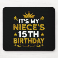 Its My Nieces 15th Birthday Happy Birthday 15 Year