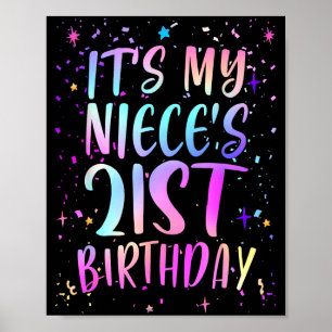 Its My Nieces 21st Birthday Colorful Happy 21 Year Poster