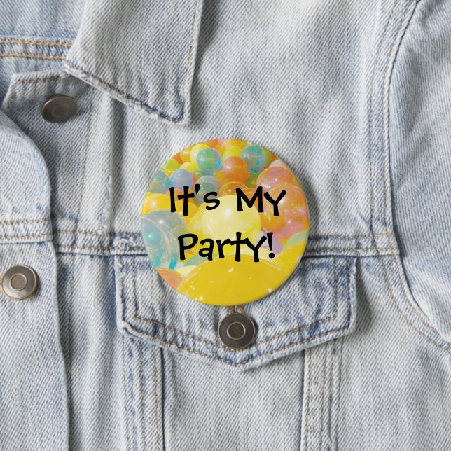 "It's My Party" Colourful Balloons 3 Inch Round Button (In Situ)