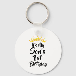 Its My Sons 1st Birthday Crown Happy 1 Years Old Keychain