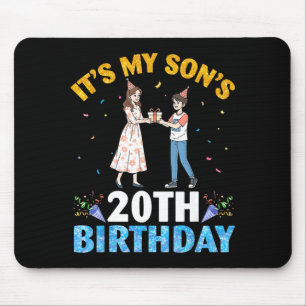 It's My Son's 20th Birthday Happy 20 Years Old Boy Mouse Pad